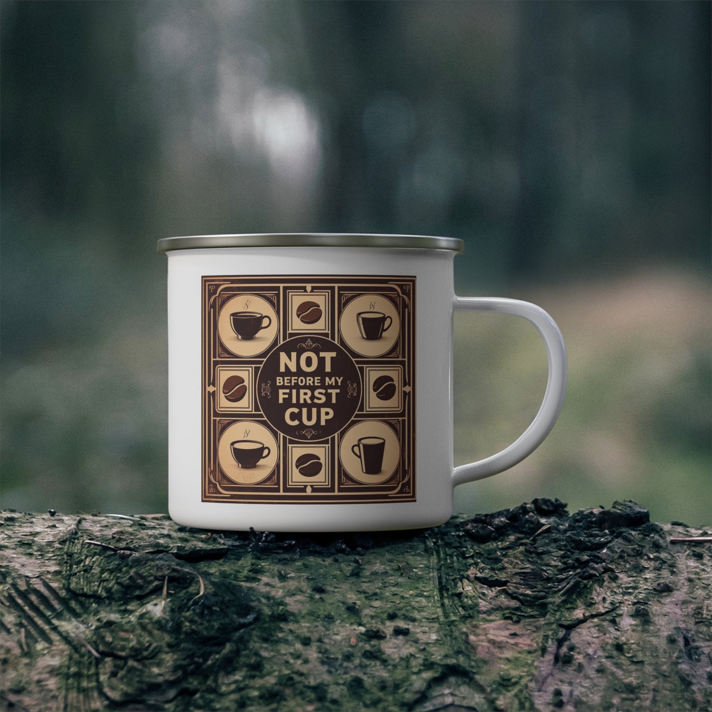 Not Before My First Cup 12oz Enamel Camping Mug