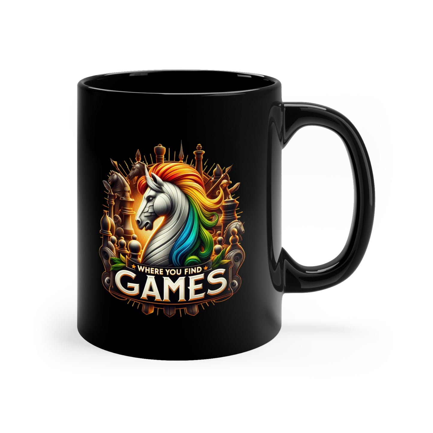 Where You Find Games, You Will Find Thrones, 11oz Black Coffee Mug