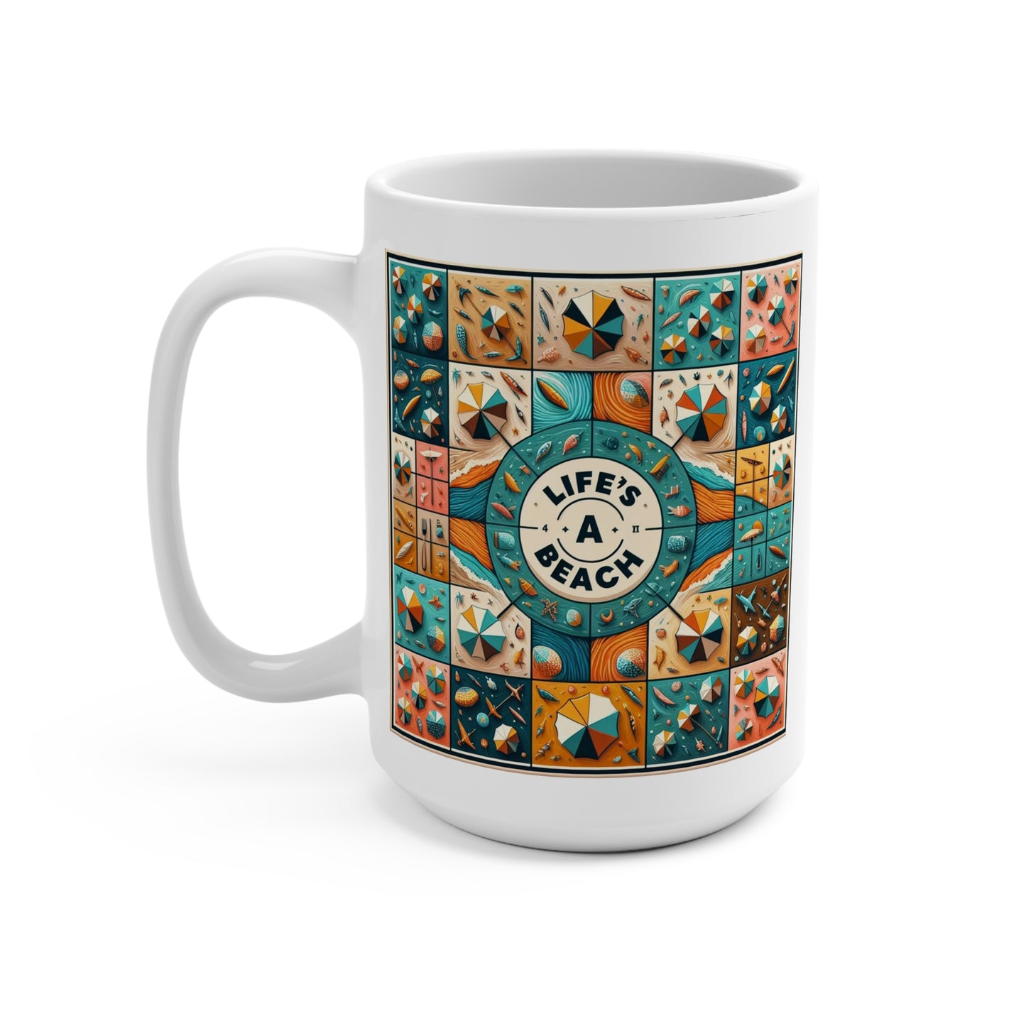 Life's A Beach 15oz Mug