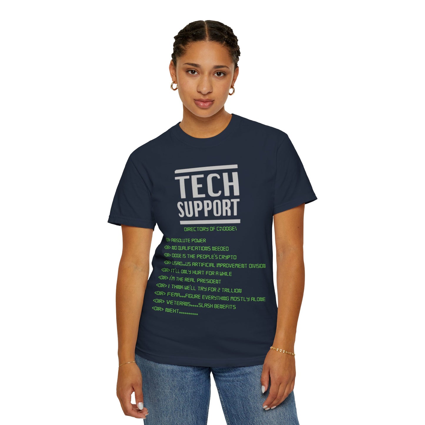 Tech Support Unisex Garment-Dyed T-shirt - Hilarious IT Humor Tee