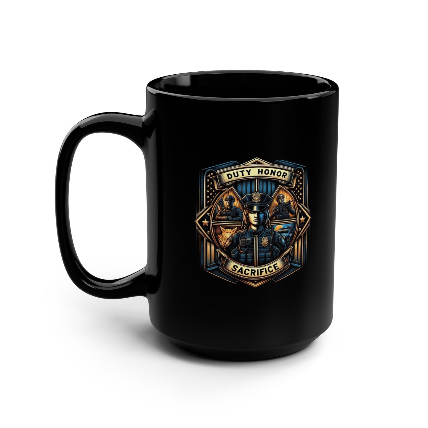Duty Honor Sacrifice - Police - 2 Sided - 15oz Black Mug