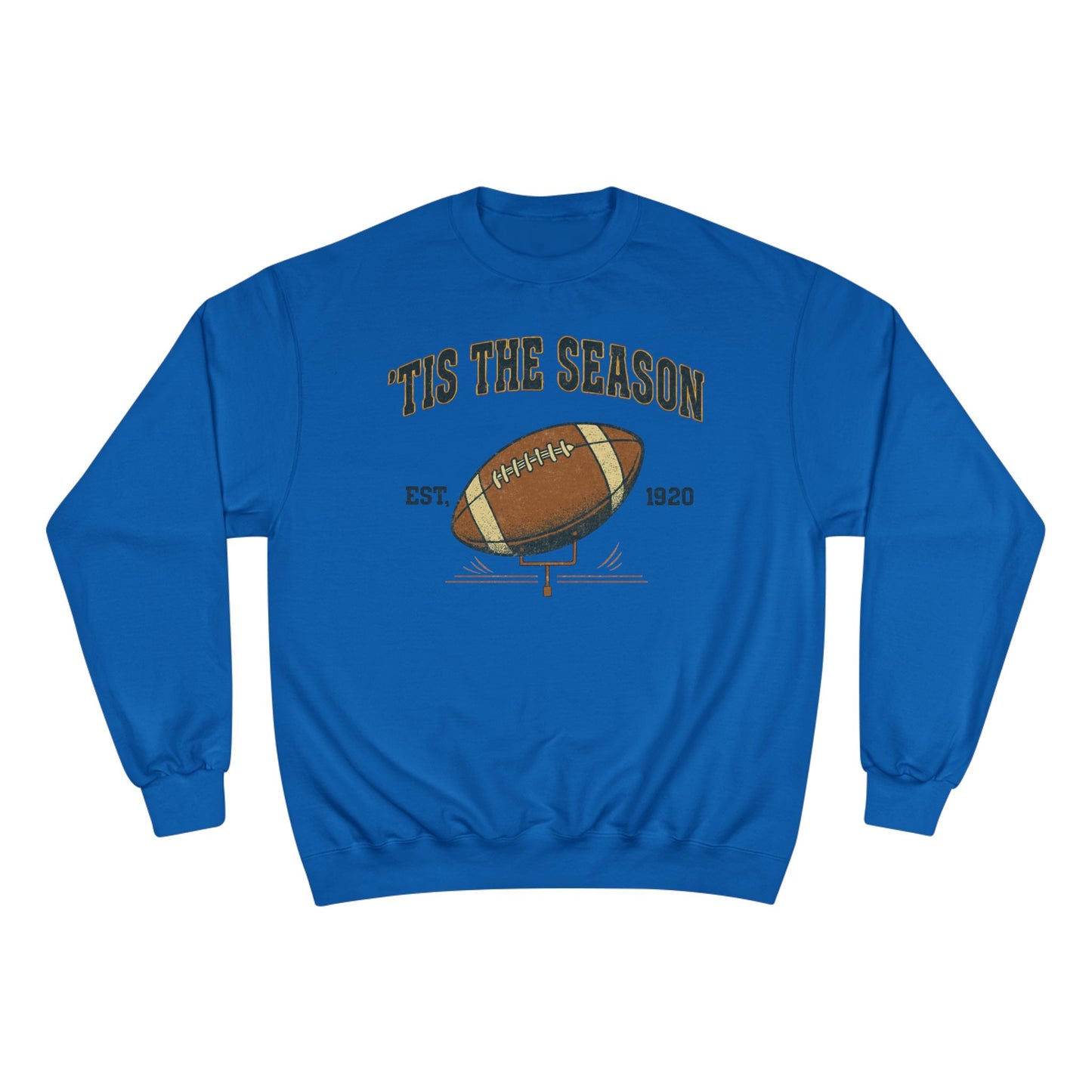Champion Sweatshirt - 'TIS THE SEASON - Football Lover's Cozy Gift, Perfect for Holidays, Tailgating, Sports Fan Apparel