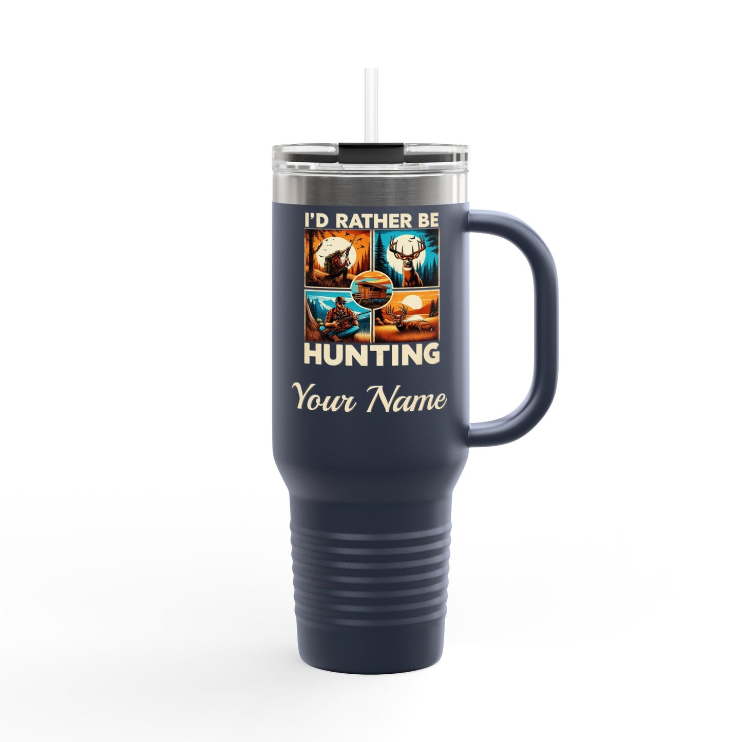 Personalized, I'd Rather Be Hunting, Spillproof, 40oz, Stainless Steel Insulated Travel Mug
