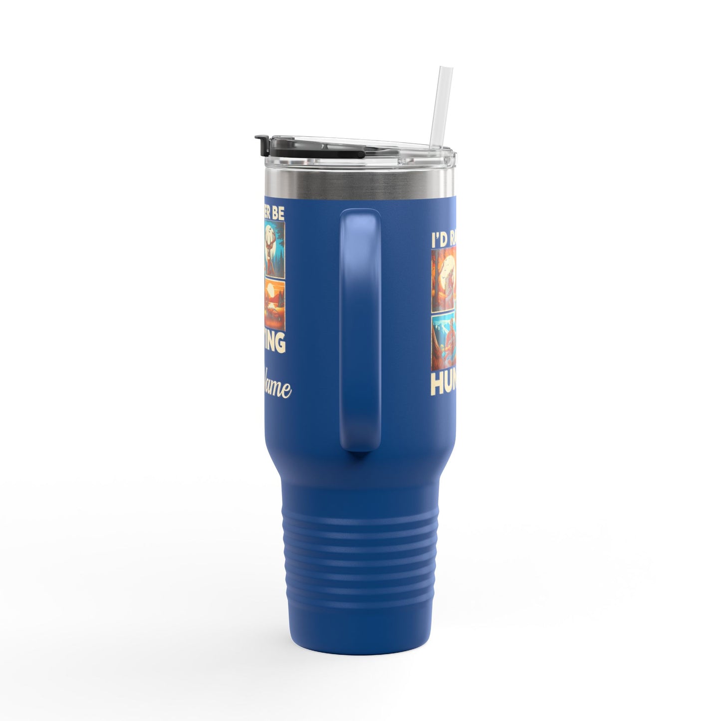 Personalized, I'd Rather Be Hunting, Spillproof, 40oz, Stainless Steel Insulated Travel Mug