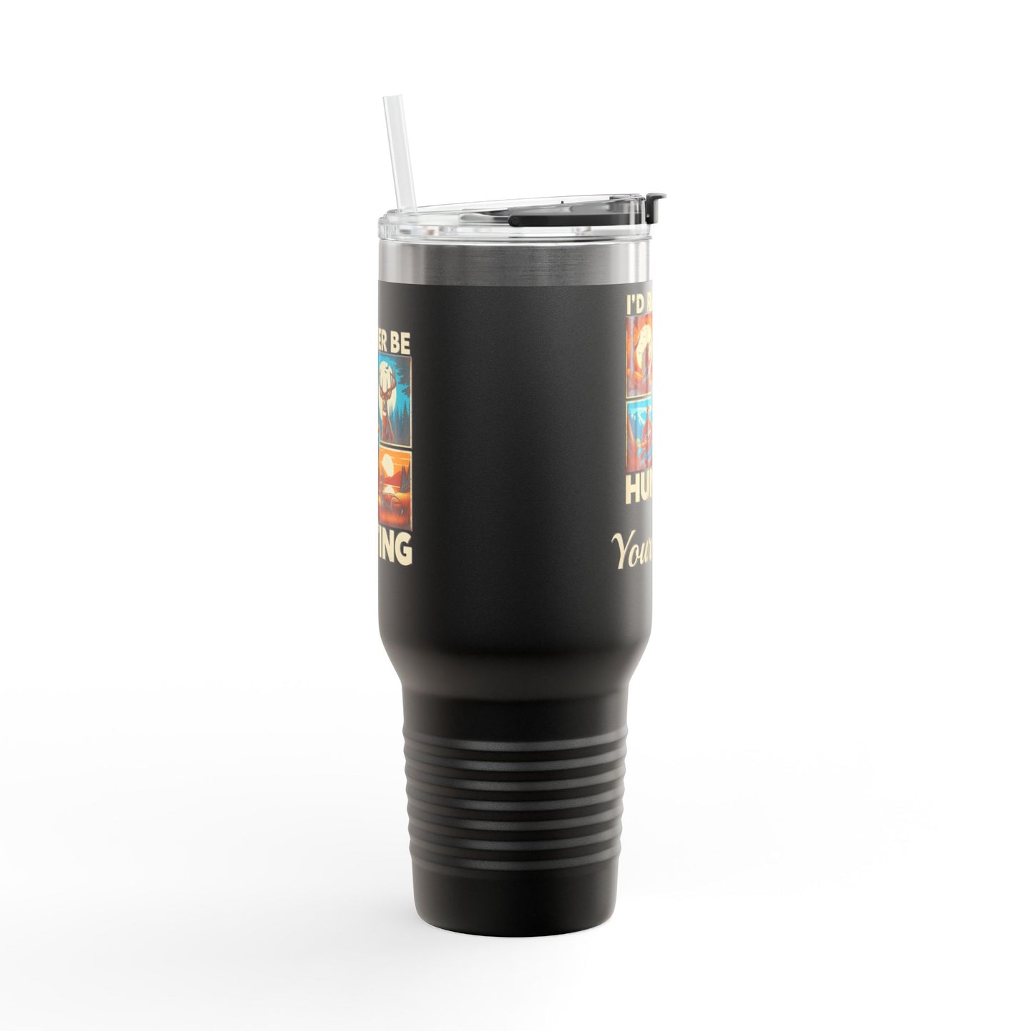 Personalized, I'd Rather Be Hunting, Spillproof, 40oz, Stainless Steel Insulated Travel Mug