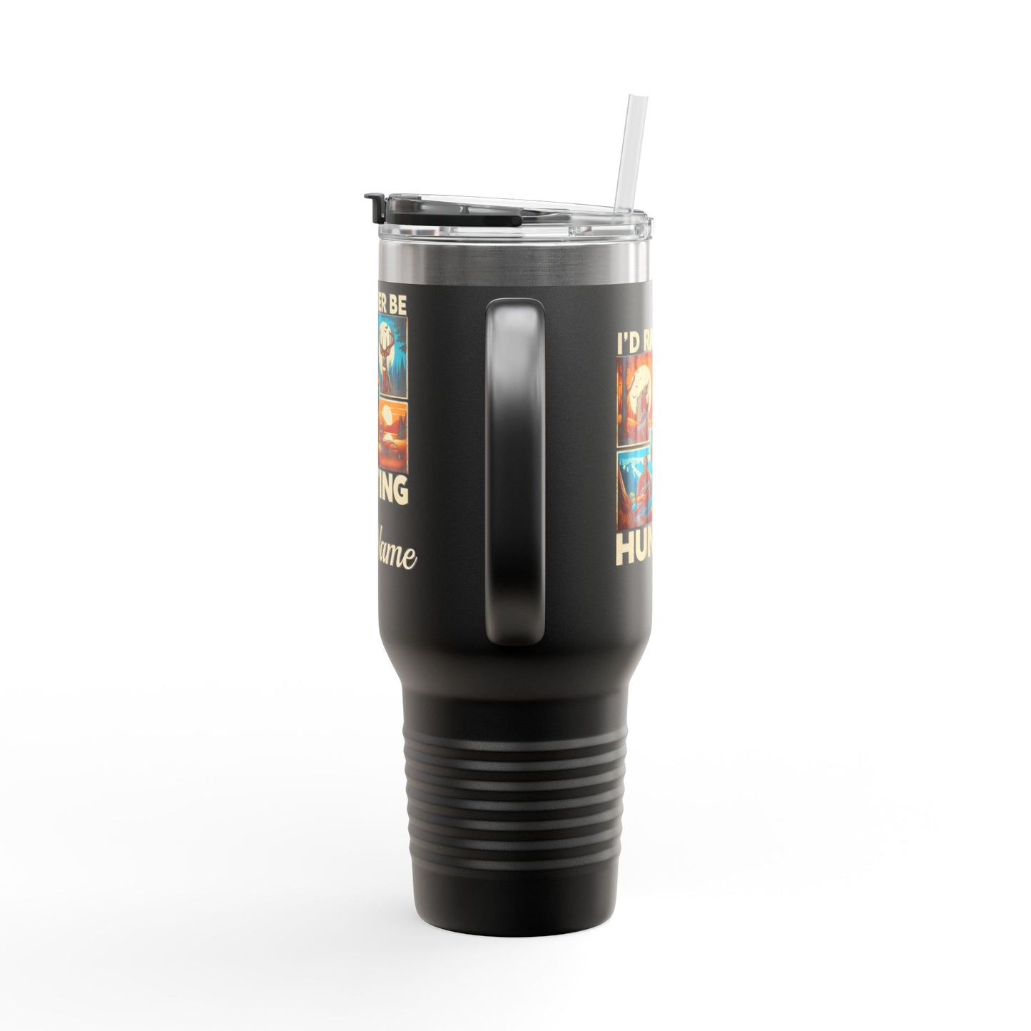 Personalized, I'd Rather Be Hunting, Spillproof, 40oz, Stainless Steel Insulated Travel Mug