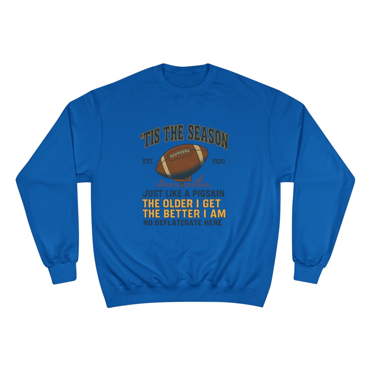 Champion Sweatshirt - 'TIS THE SEASON - Football Lover's Cozy Gift, Perfect for Holidays, Tailgating, Sports Fan Apparel, Humorous Sweatshirt