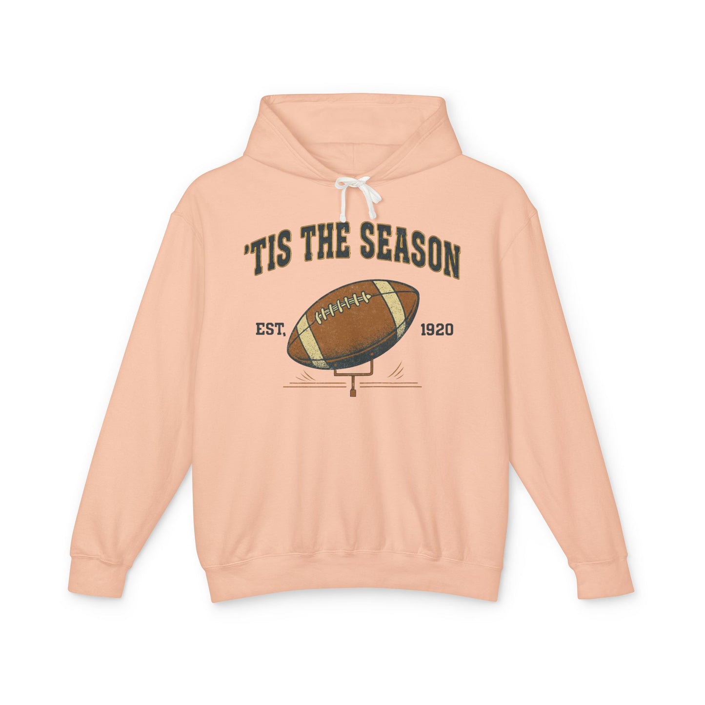 'TIS THE SEASON" Football Fan Hoodie