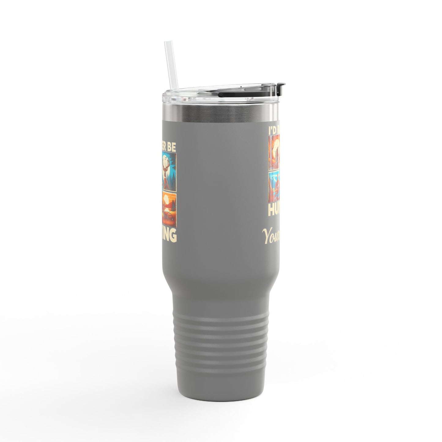 Personalized, I'd Rather Be Hunting, Spillproof, 40oz, Stainless Steel Insulated Travel Mug