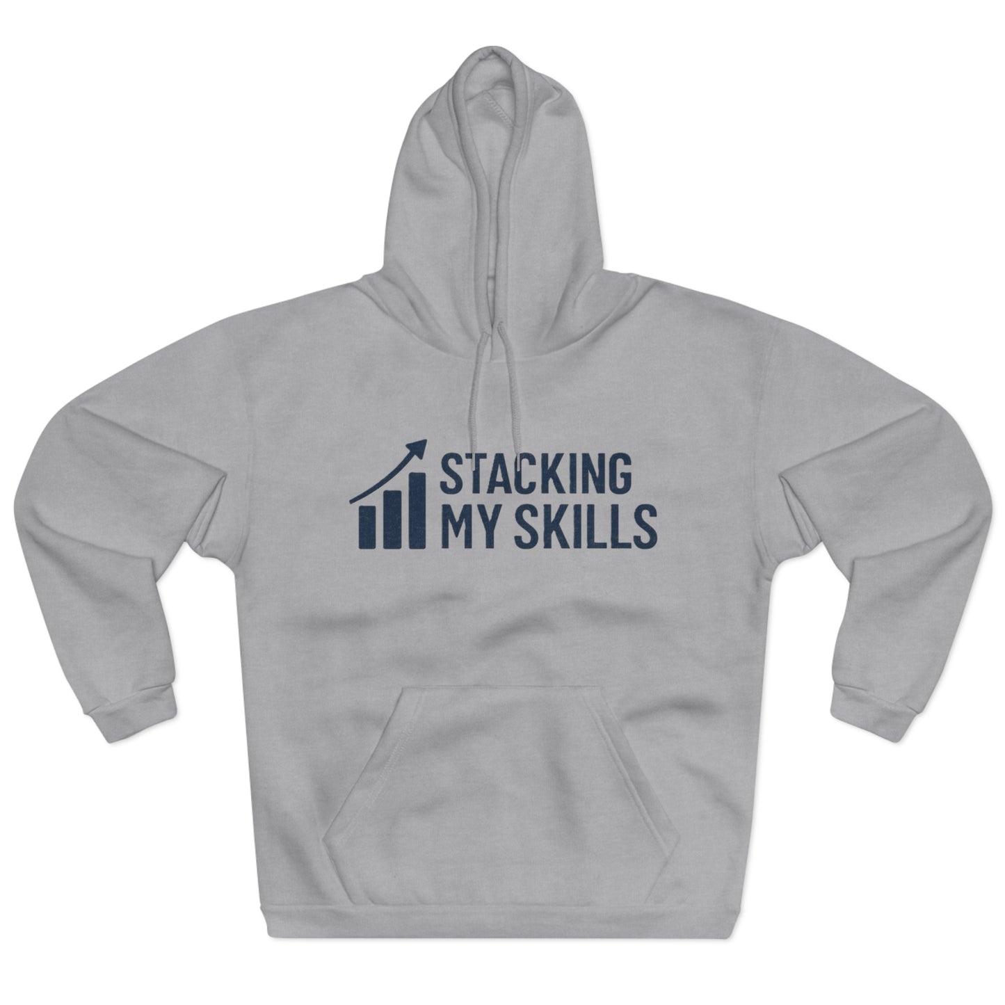 "Stacking My Skills" and "Crush It" Pullover Hoodie