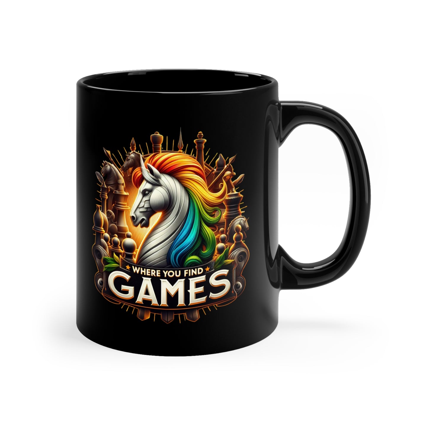 Where You Find Games, You Will Find Thrones, 11oz Black Coffee Mug