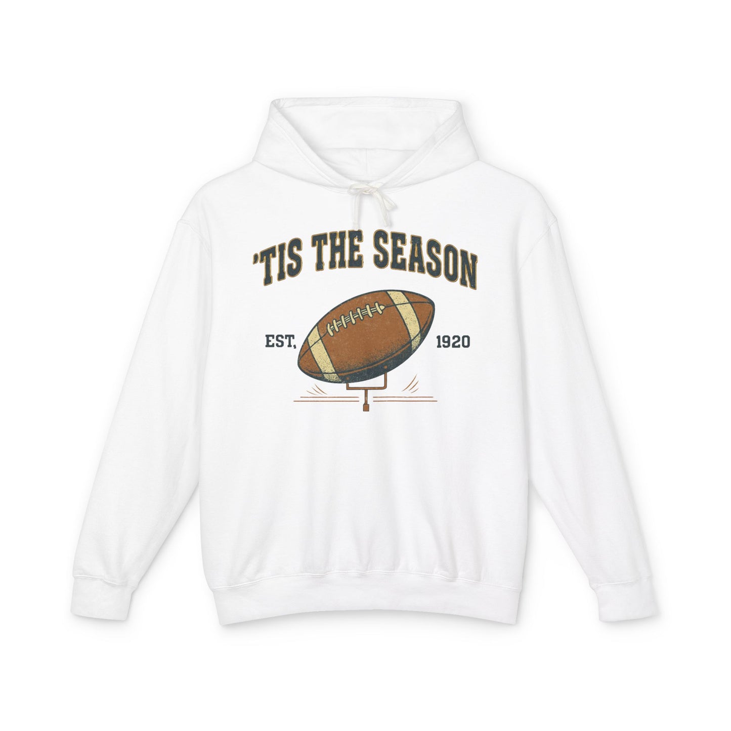 'TIS THE SEASON" Football Fan Hoodie