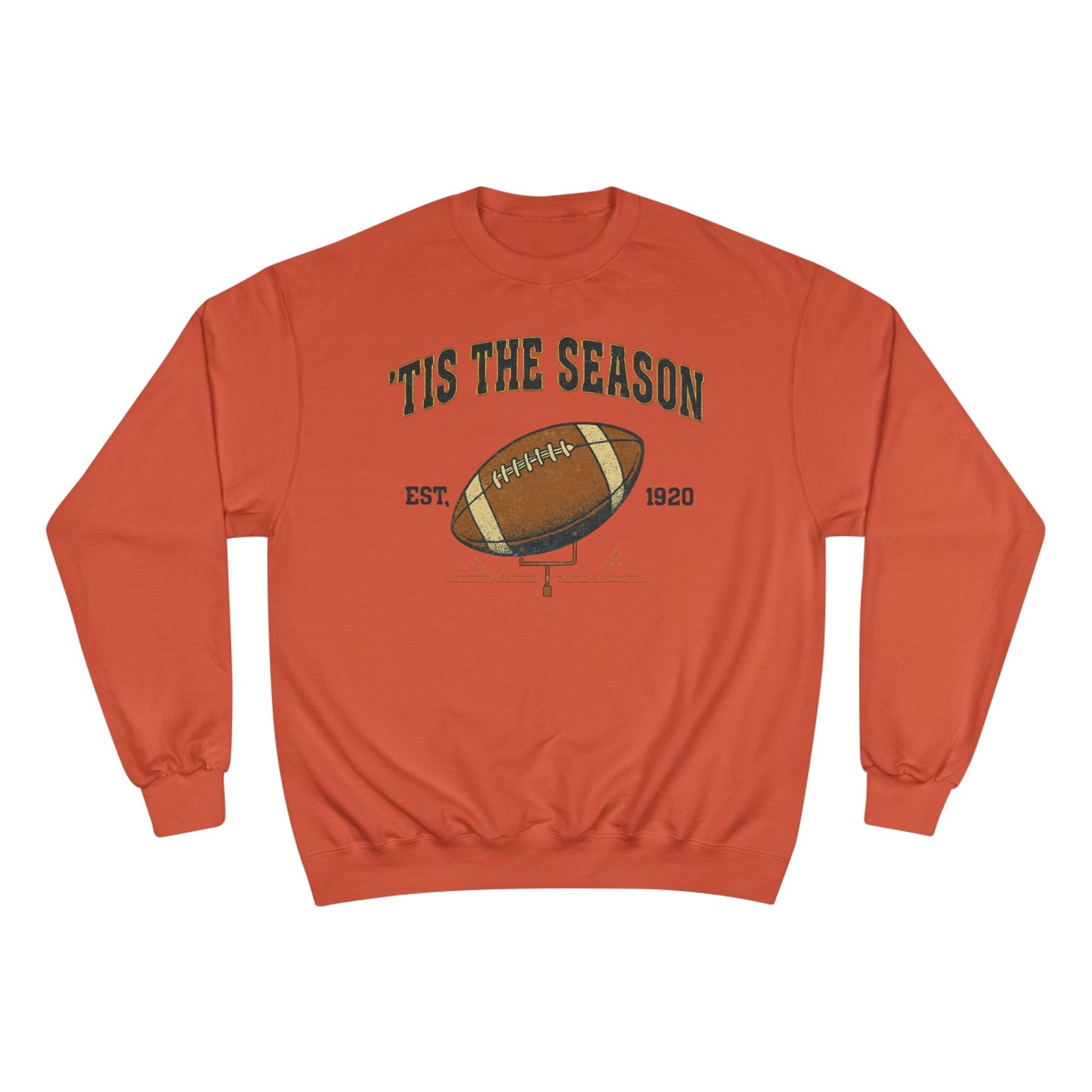 Champion Sweatshirt - 'TIS THE SEASON - Football Lover's Cozy Gift, Perfect for Holidays, Tailgating, Sports Fan Apparel