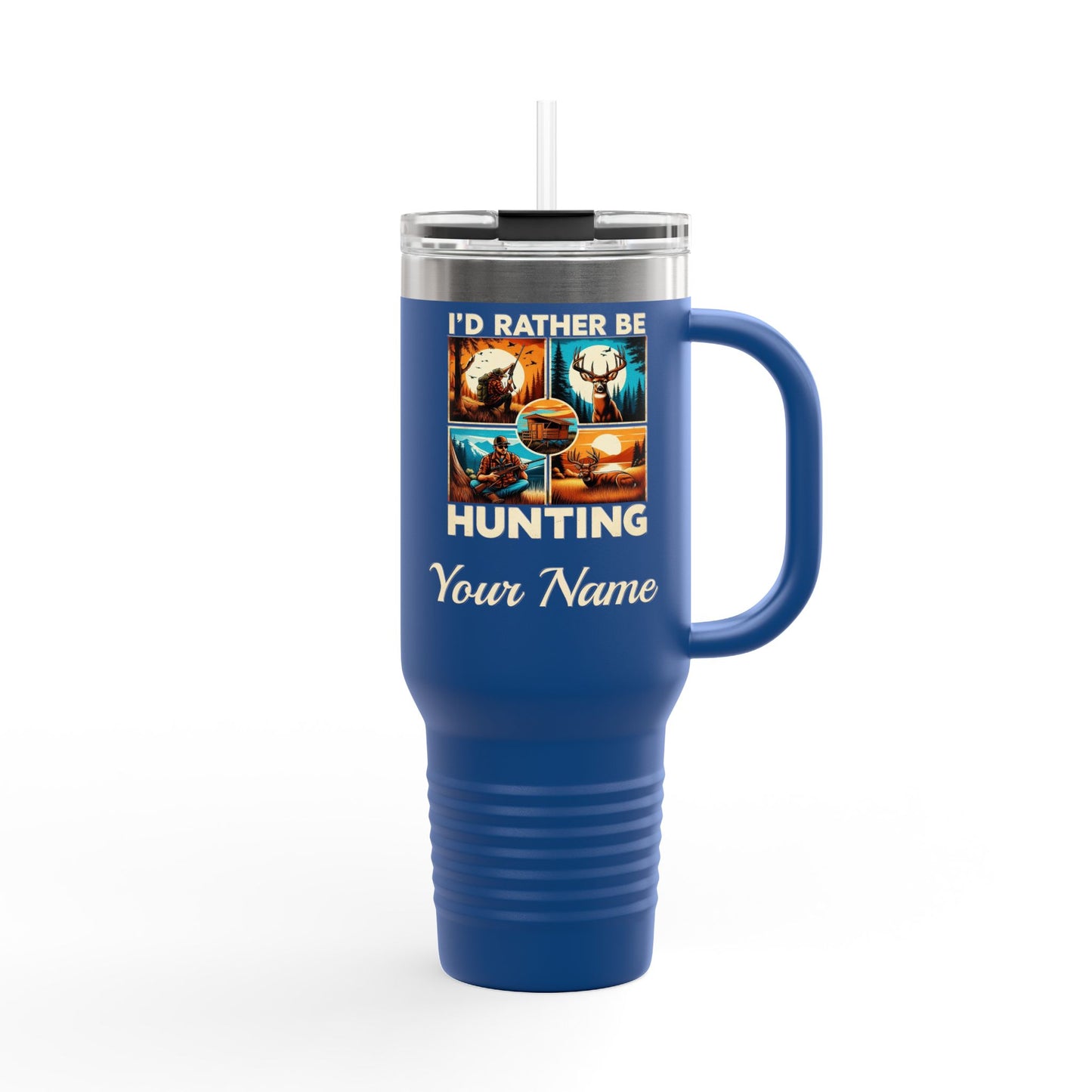 Personalized, I'd Rather Be Hunting, Spillproof, 40oz, Stainless Steel Insulated Travel Mug