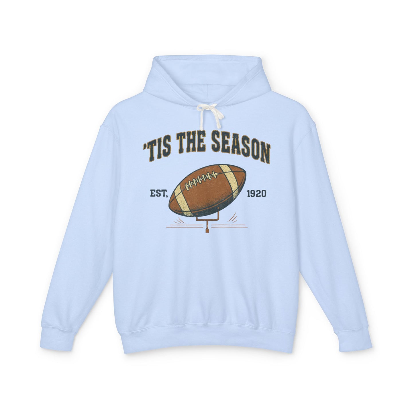 'TIS THE SEASON" Football Fan Hoodie