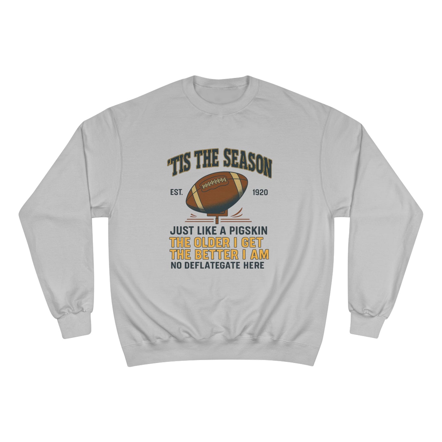 Champion Sweatshirt - 'TIS THE SEASON - Football Lover's Cozy Gift, Perfect for Holidays, Tailgating, Sports Fan Apparel, Humorous Sweatshirt