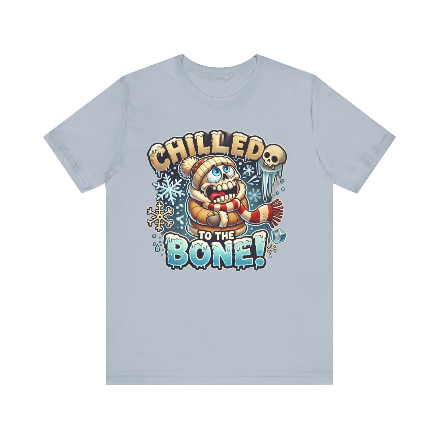 Chilled To The Bone Unisex Jersey Short Sleeve Tee