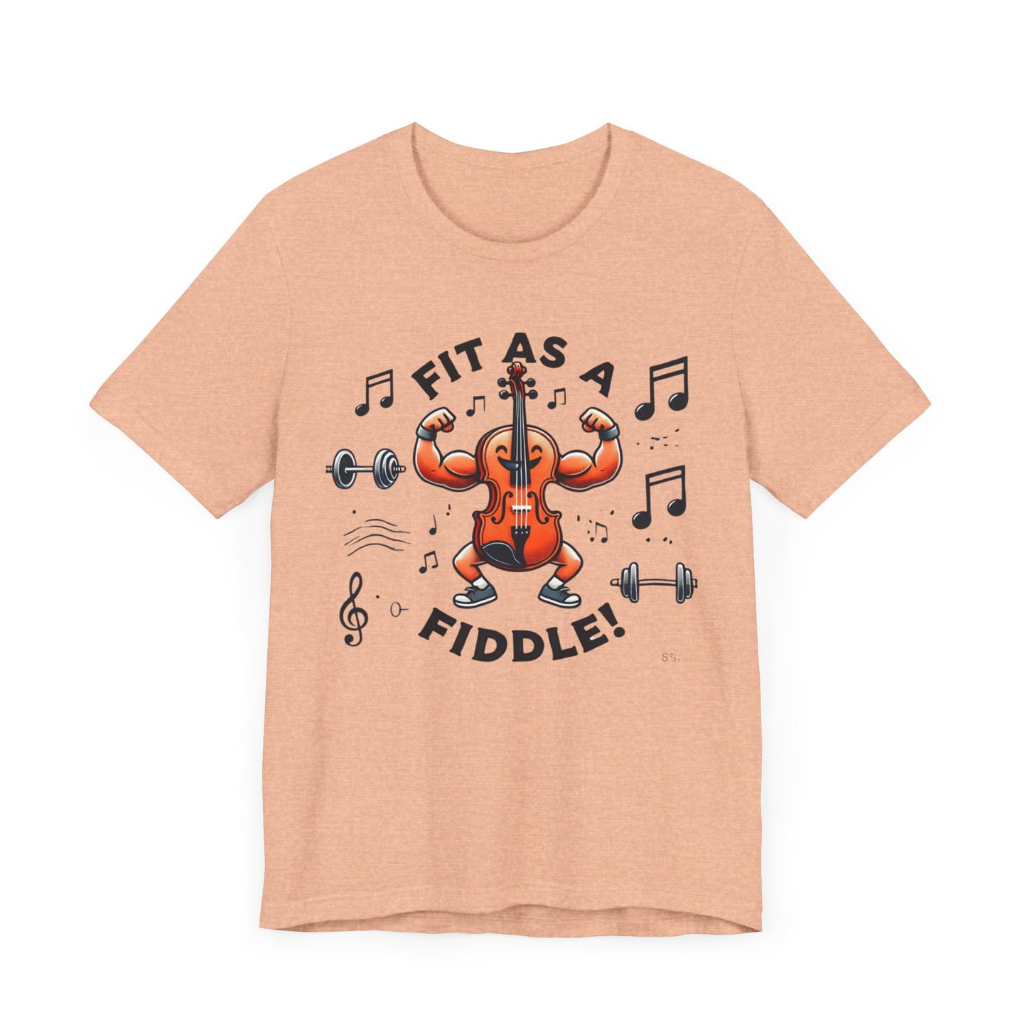 Fit As A Fiddle Unisex Jersey Short Sleeve Tee