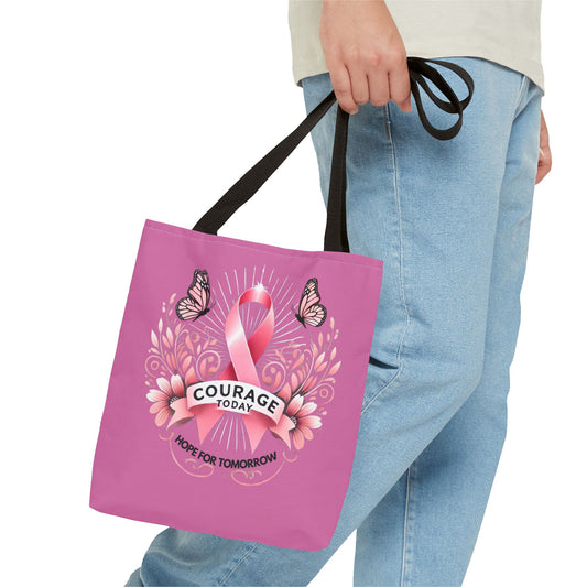 Courage Today... Breast Cancer Awareness Tote Bag