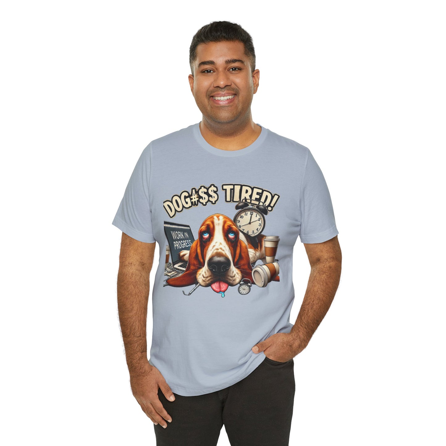 Dog#$$ Tired Unisex Jersey Short Sleeve Tee