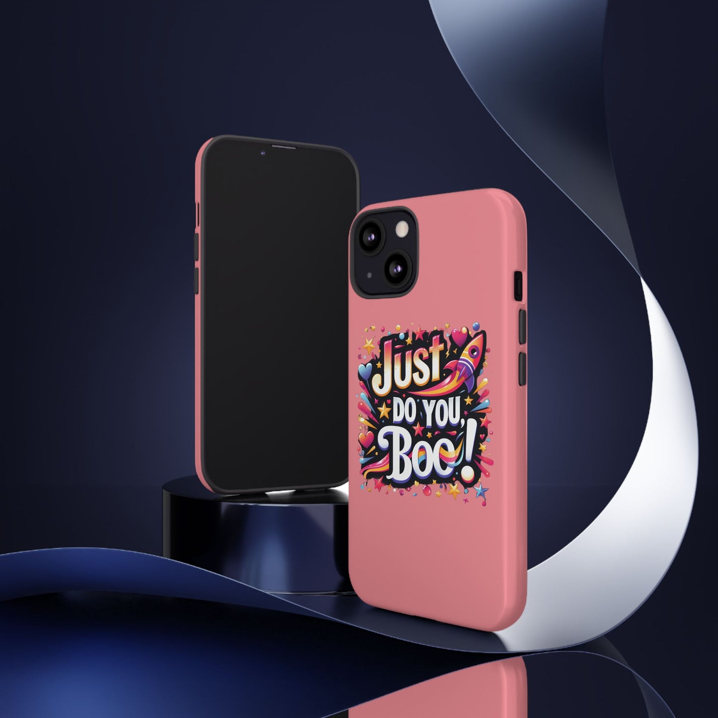 Just Do You Boo - Pink - Wide Variety - Tough Phone Cases