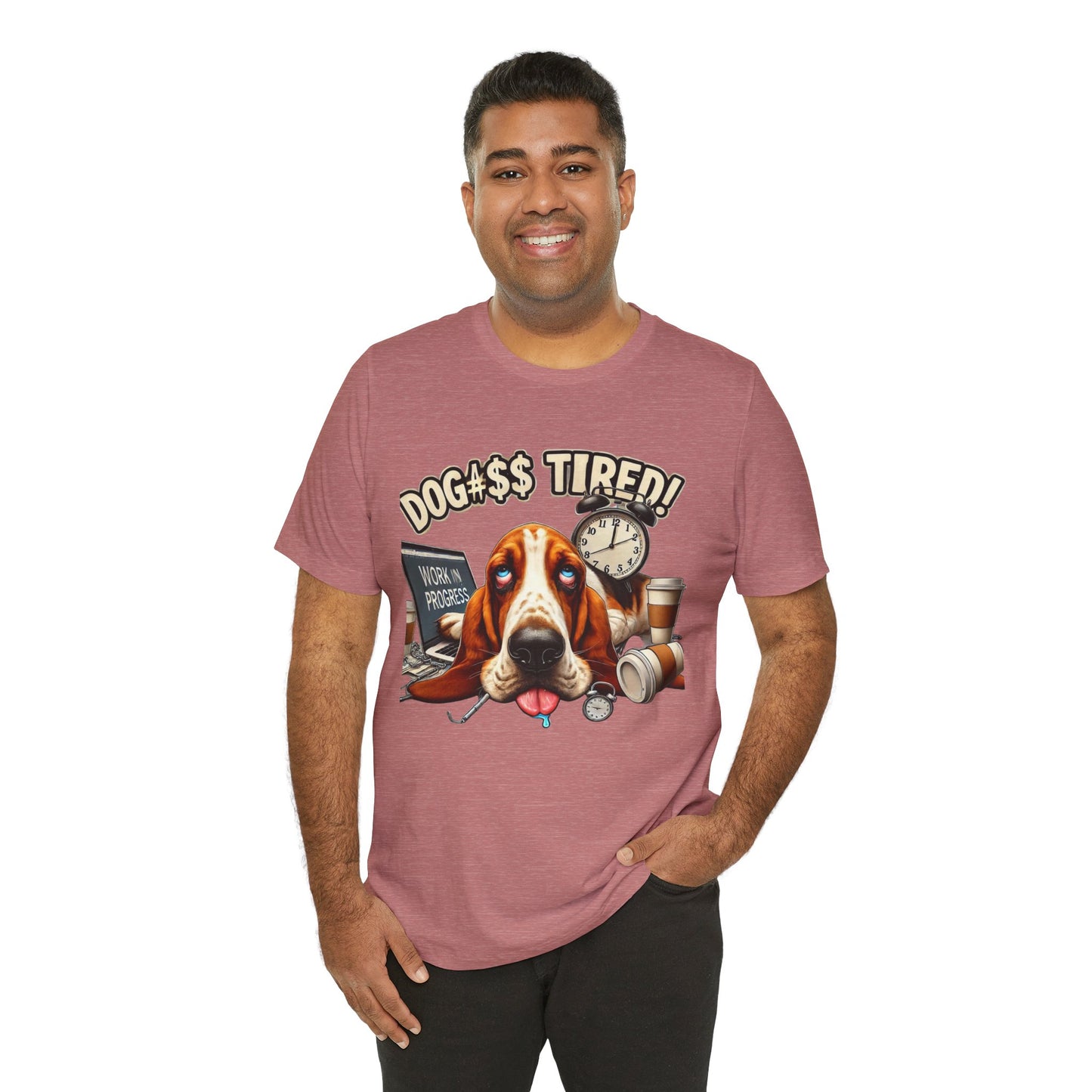 Dog#$$ Tired Unisex Jersey Short Sleeve Tee