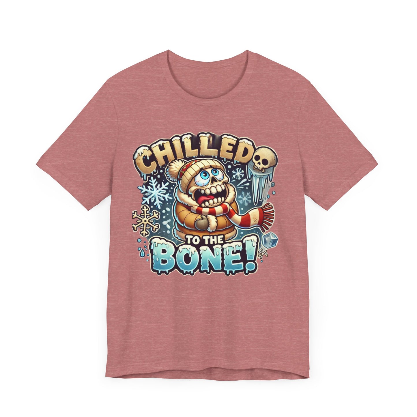 Chilled To The Bone Unisex Jersey Short Sleeve Tee