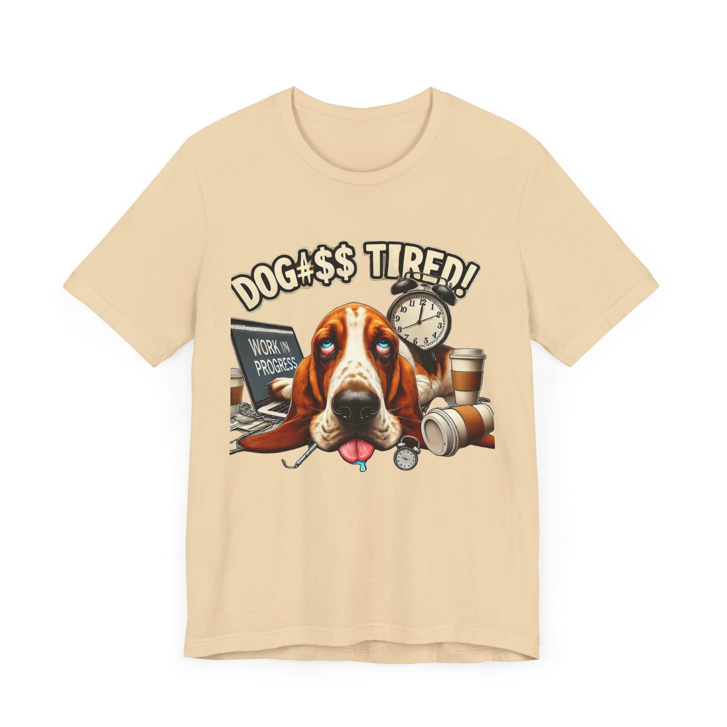 Dog#$$ Tired Unisex Jersey Short Sleeve Tee