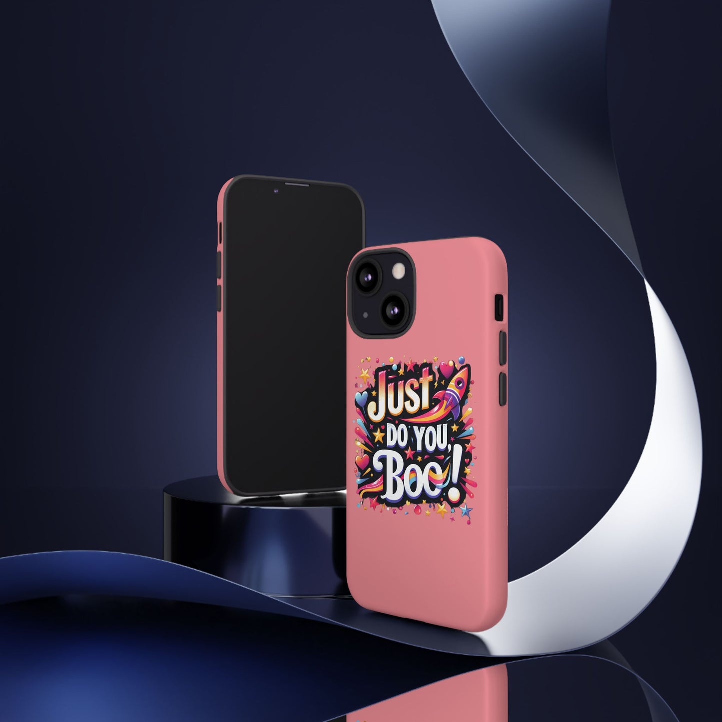Just Do You Boo - Pink - Wide Variety - Tough Phone Cases
