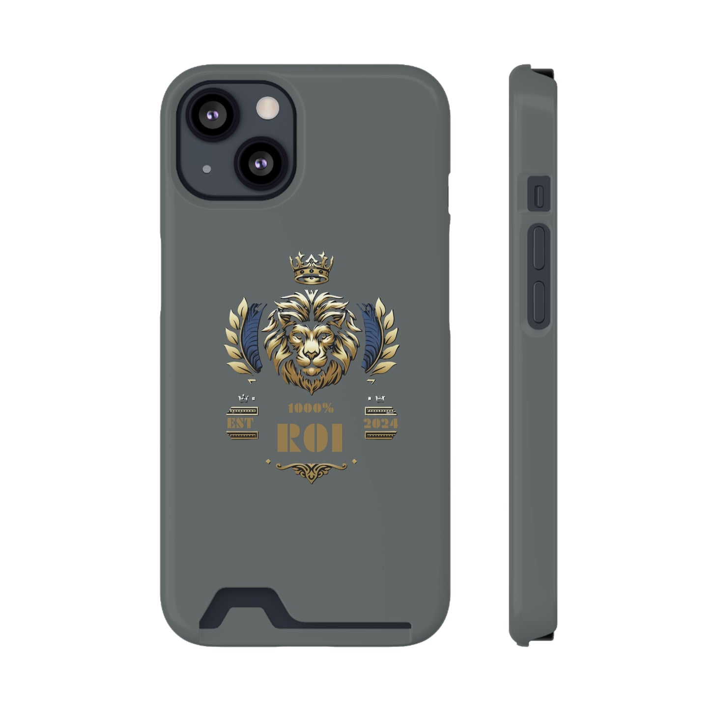 1000%ROI Phone Case With Card Holder (Compatible with iPhone 13, and Samsung Galaxy S21, S22 models)