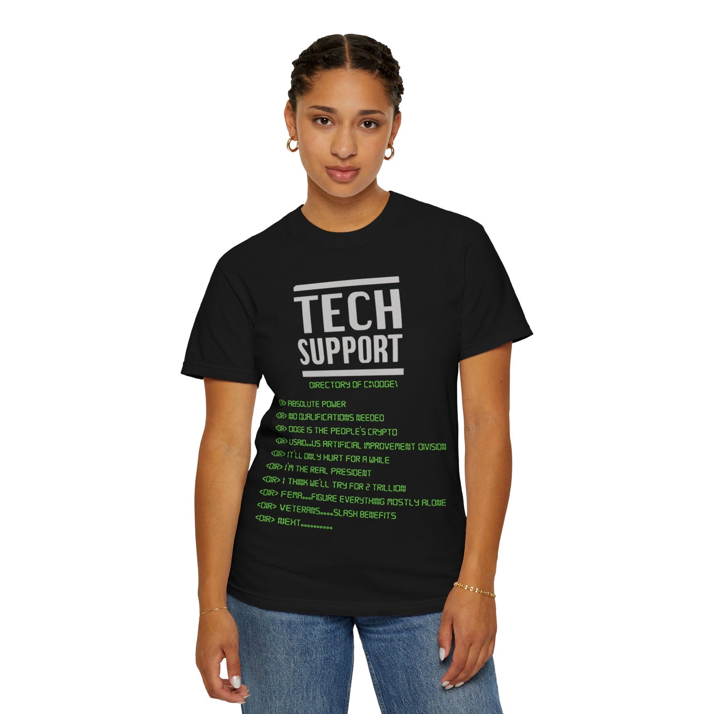 Tech Support Unisex Garment-Dyed T-shirt - Hilarious IT Humor Tee