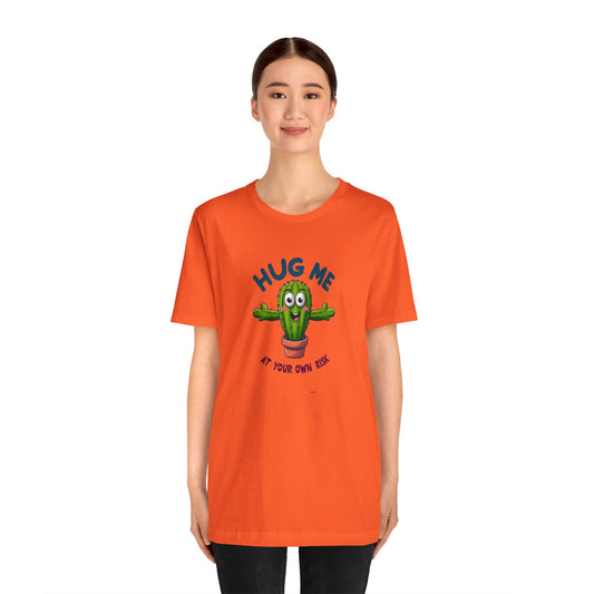 Hug Me At Your Own Risk Short Sleeve Tee
