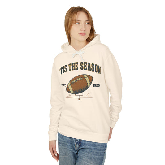 'TIS THE SEASON" Football Fan Hoodie