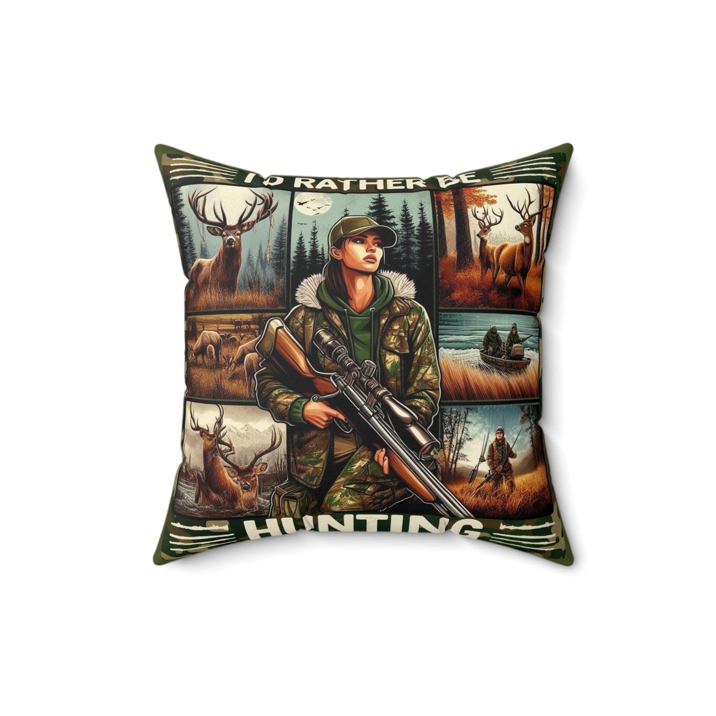 I'd Rather Be Hunting Pillow