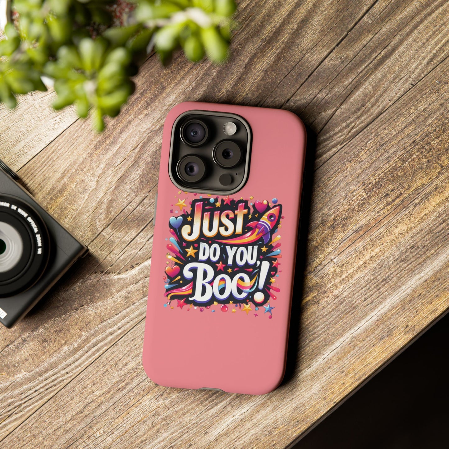 Just Do You Boo - Pink - Wide Variety - Tough Phone Cases