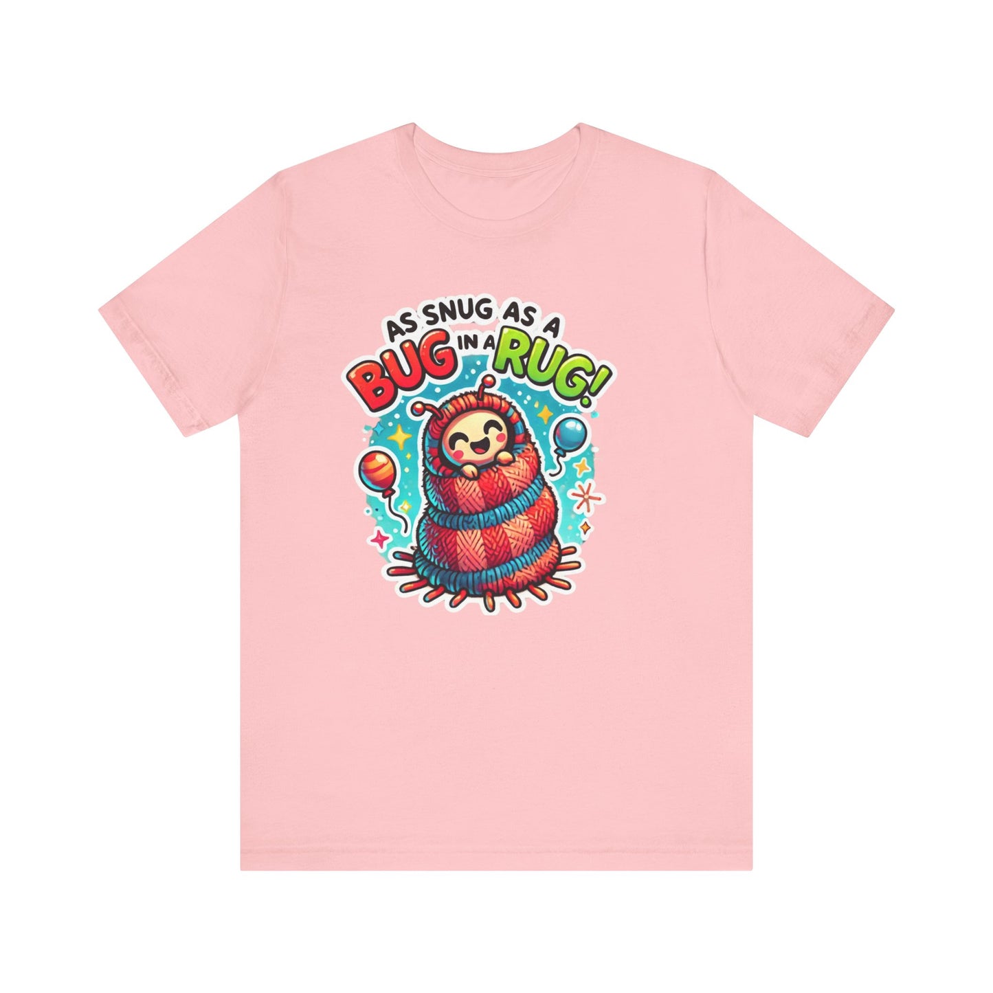 Snug Bug Unisex Jersey Short Sleeve Tee