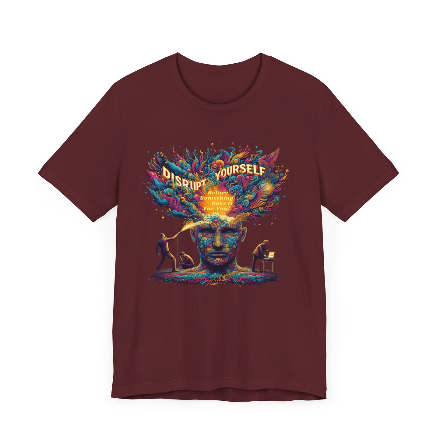 Disrupt Yourself  Short Sleeve Tee
