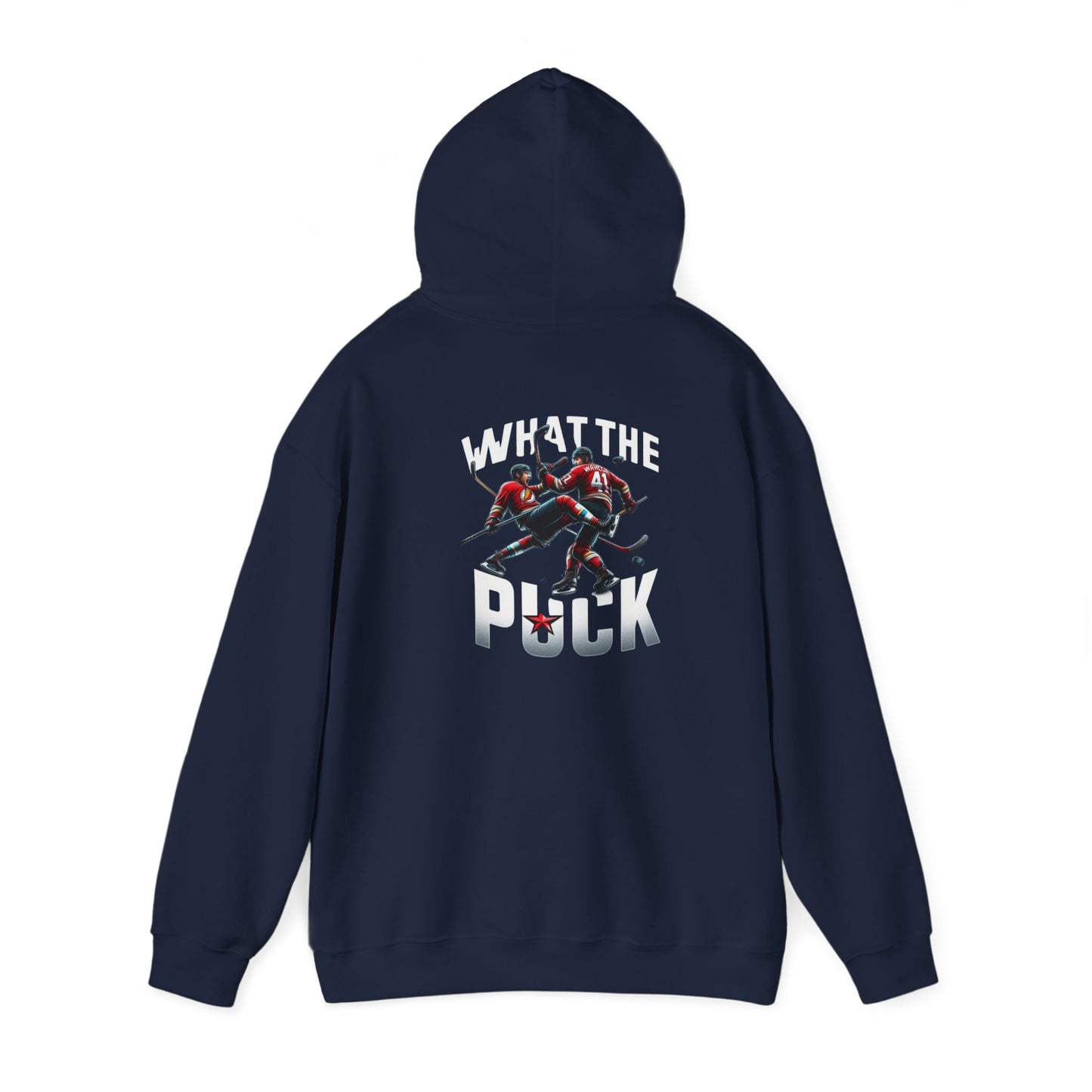 What The Puck - Hockey - Hooded Sweatshirt