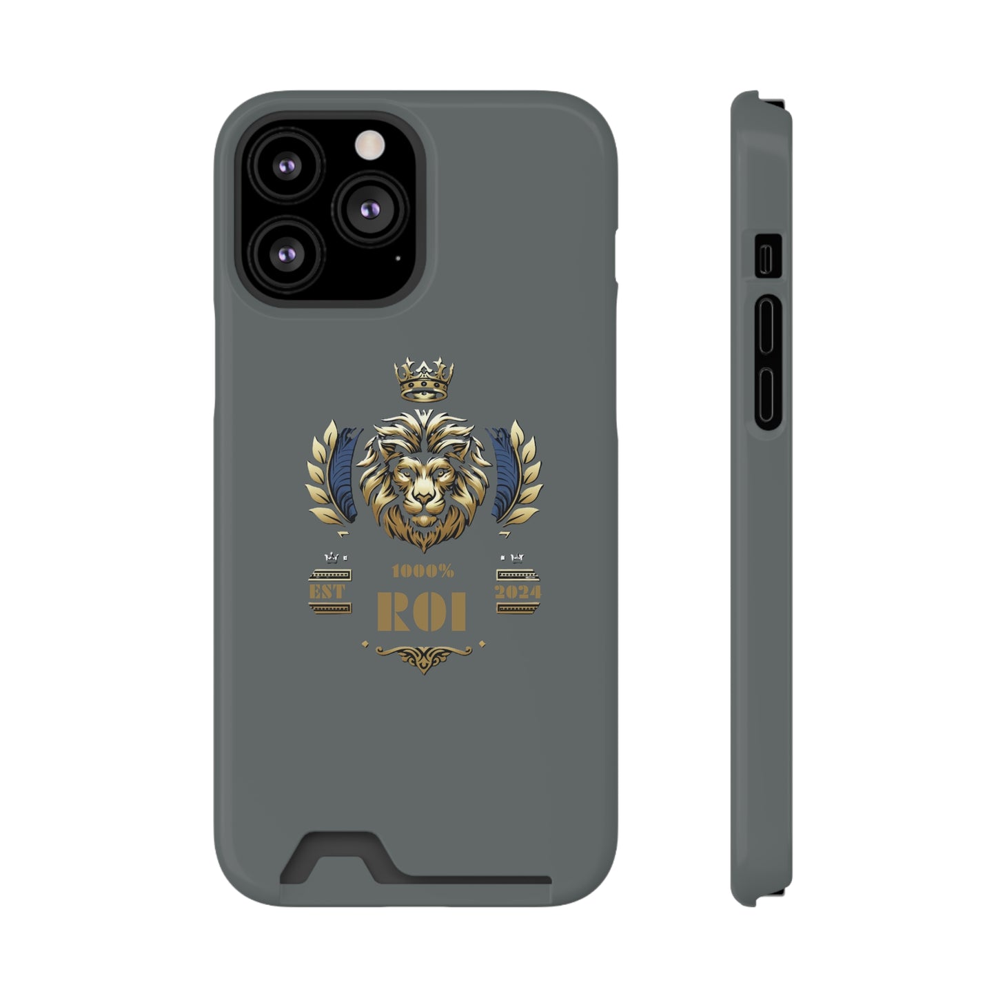 1000%ROI Phone Case With Card Holder (Compatible with iPhone 13, and Samsung Galaxy S21, S22 models)
