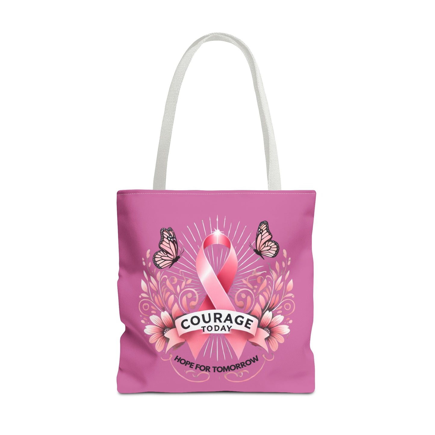 Courage Today... Breast Cancer Awareness Tote Bag