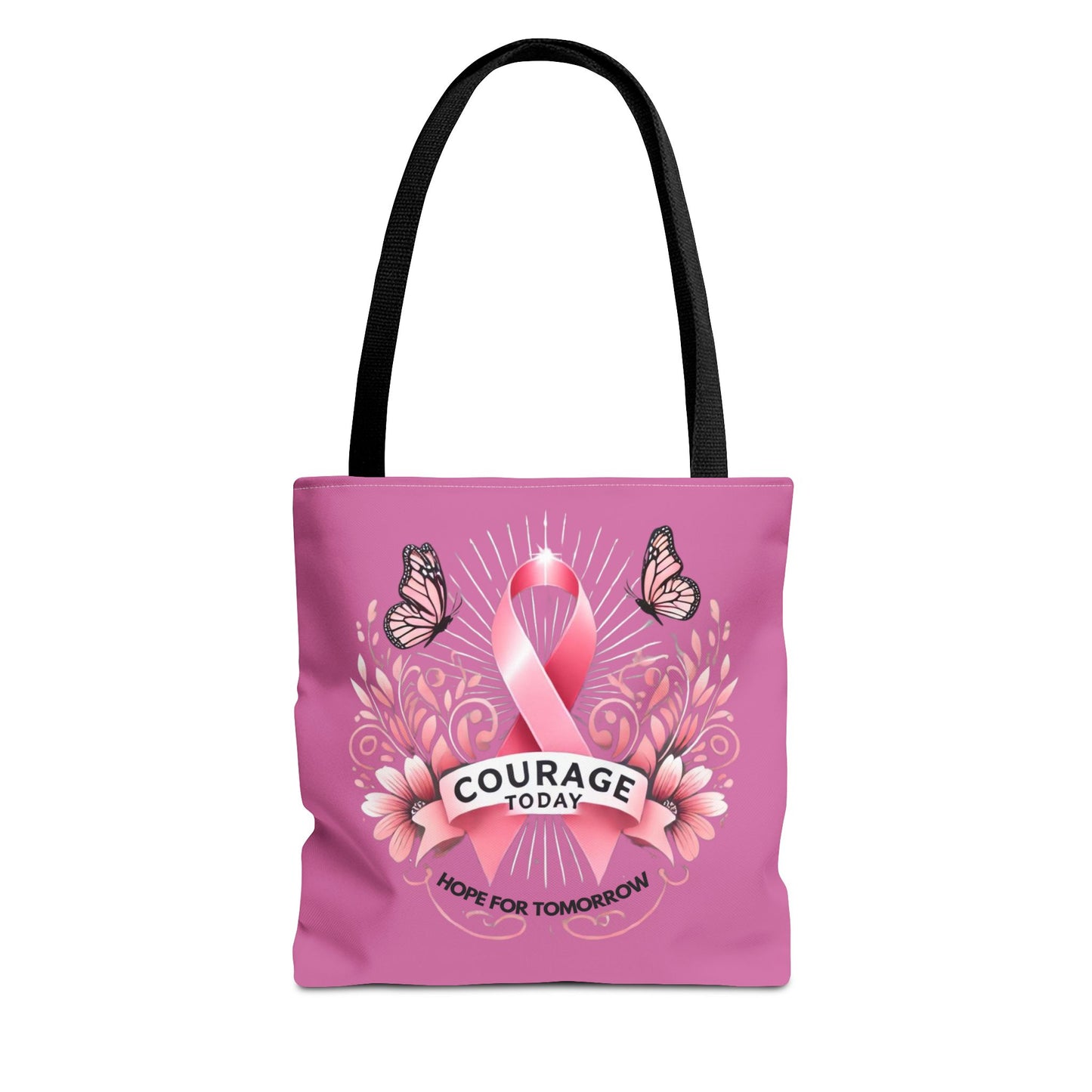 Courage Today... Breast Cancer Awareness Tote Bag