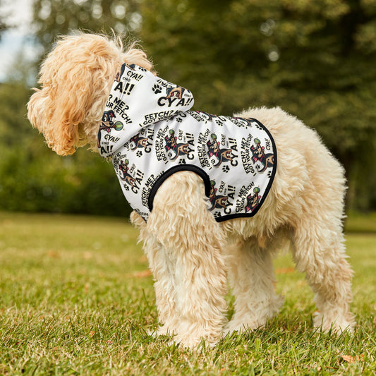 Fetch? Me? Pet Hoodie (1)