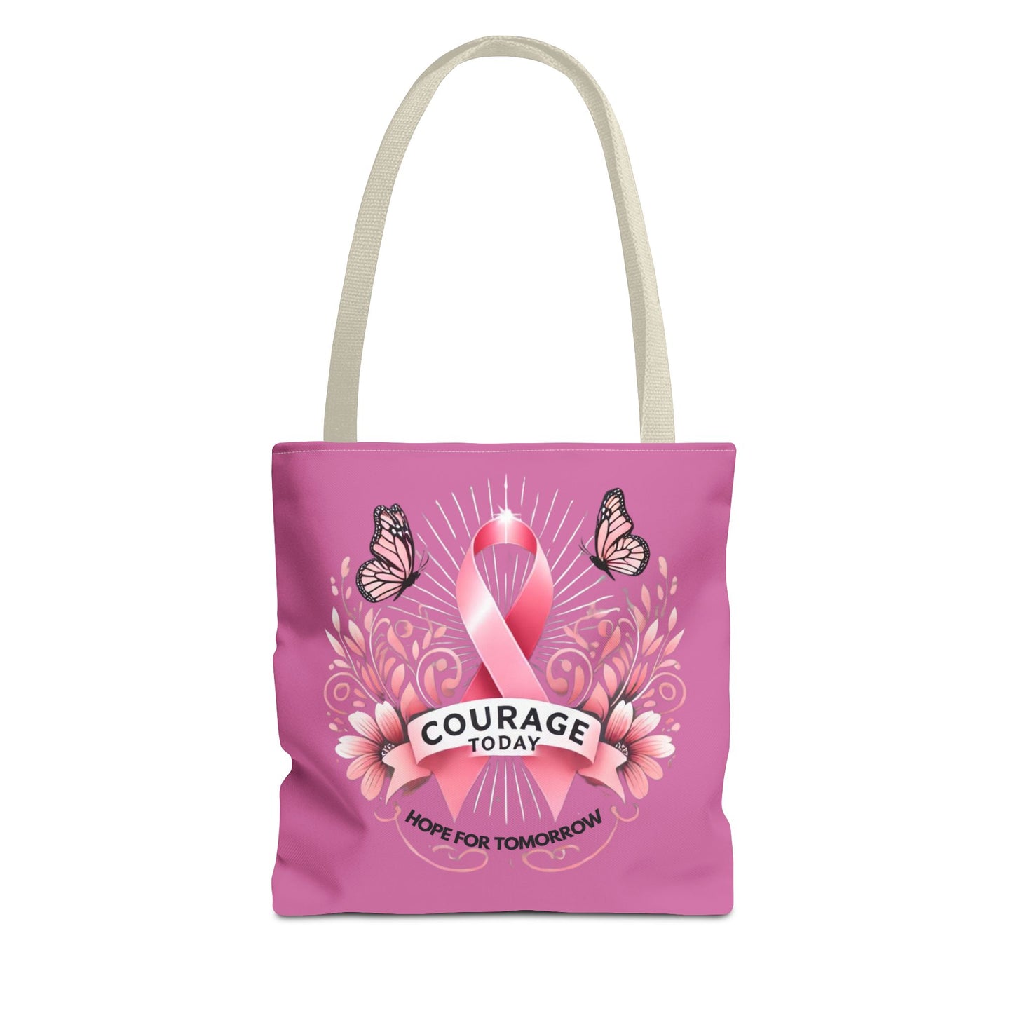 Courage Today... Breast Cancer Awareness Tote Bag