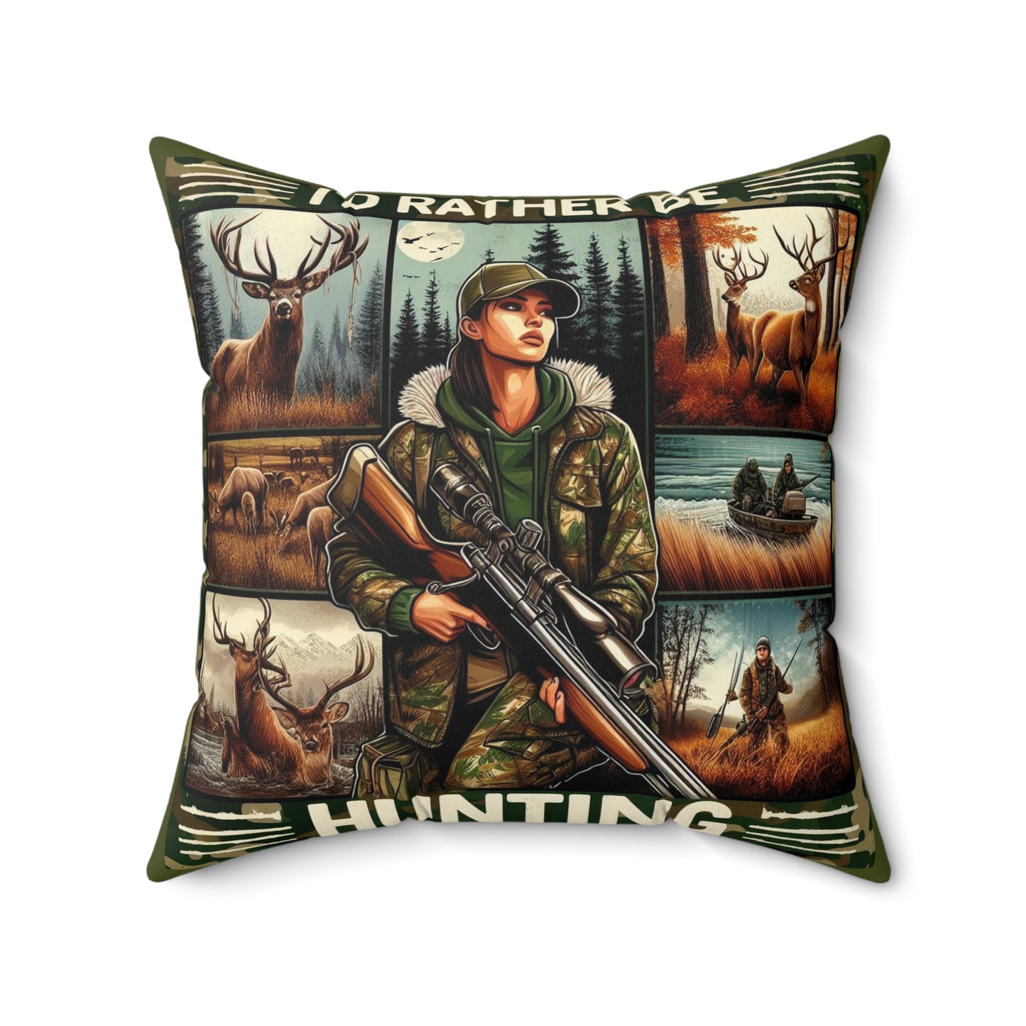 I'd Rather Be Hunting Pillow