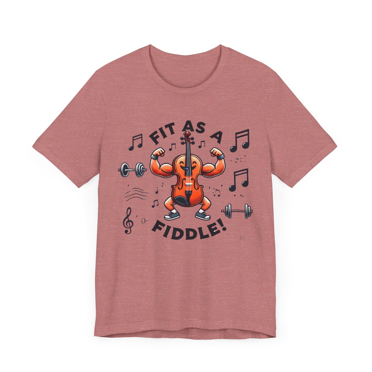 Fit As A Fiddle Unisex Jersey Short Sleeve Tee