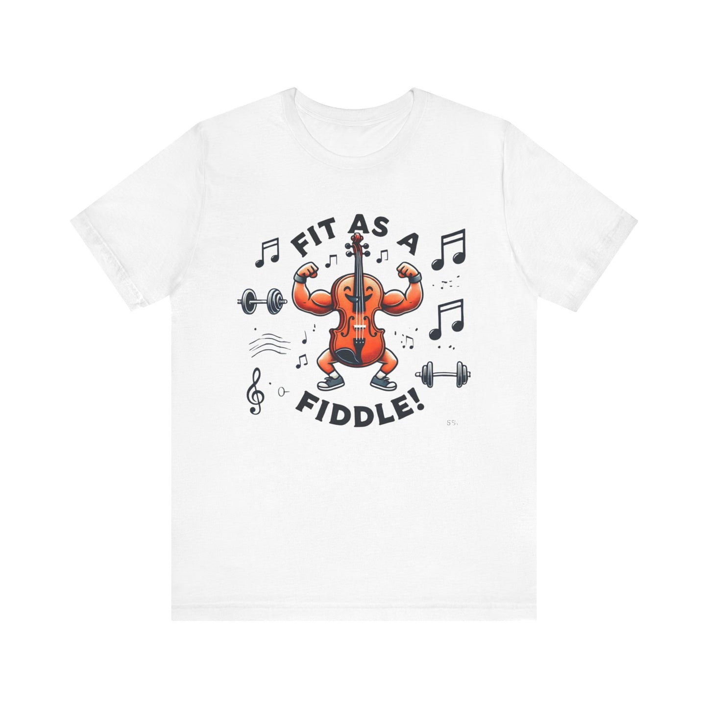 Fit As A Fiddle Unisex Jersey Short Sleeve Tee
