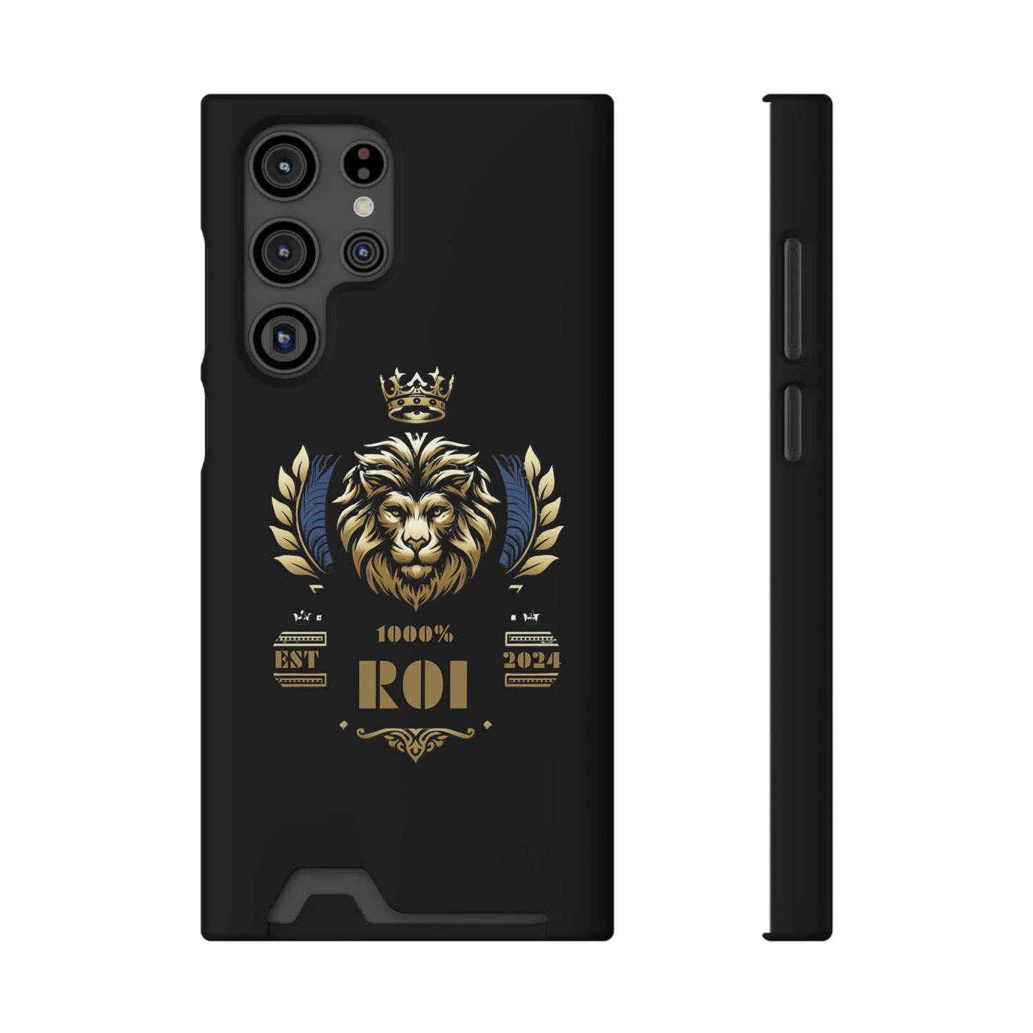 1000%ROI Phone Case With Card Holder (Compatible with iPhone 13, and Samsung Galaxy S21, S22 models)