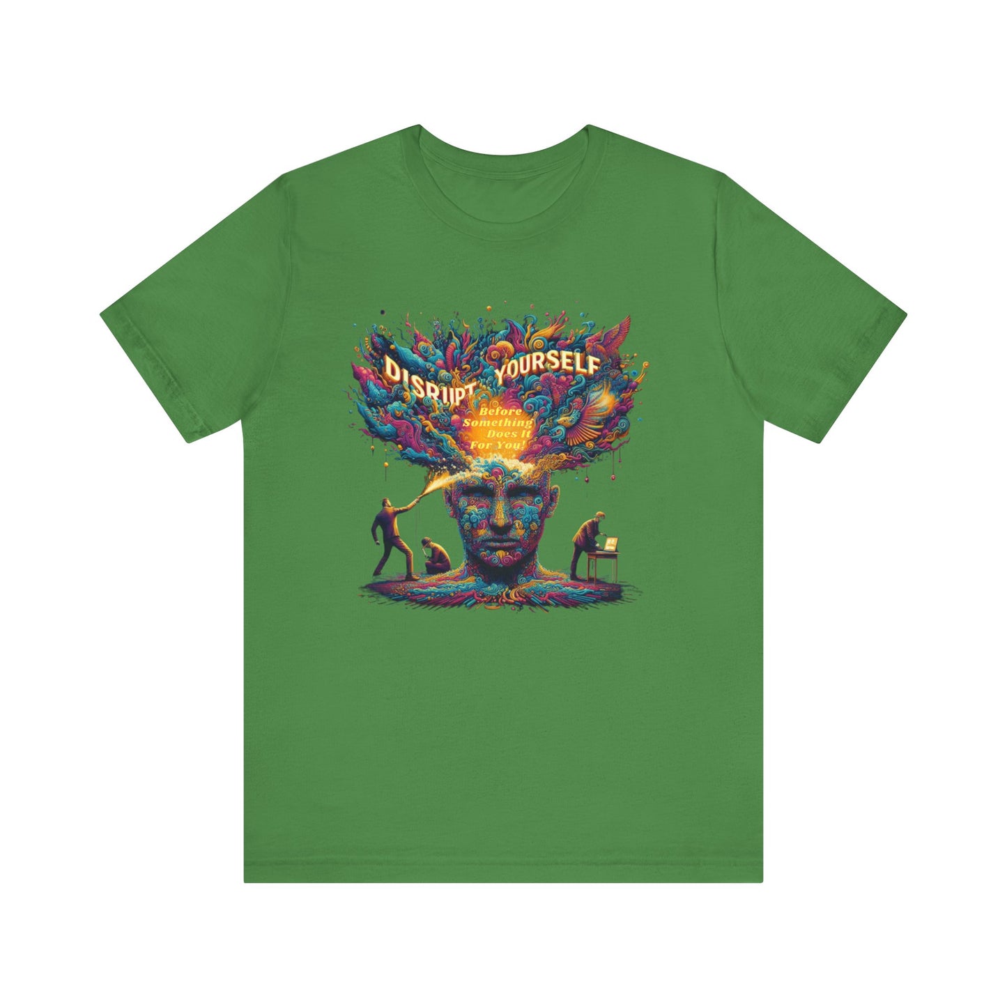 Disrupt Yourself  Short Sleeve Tee