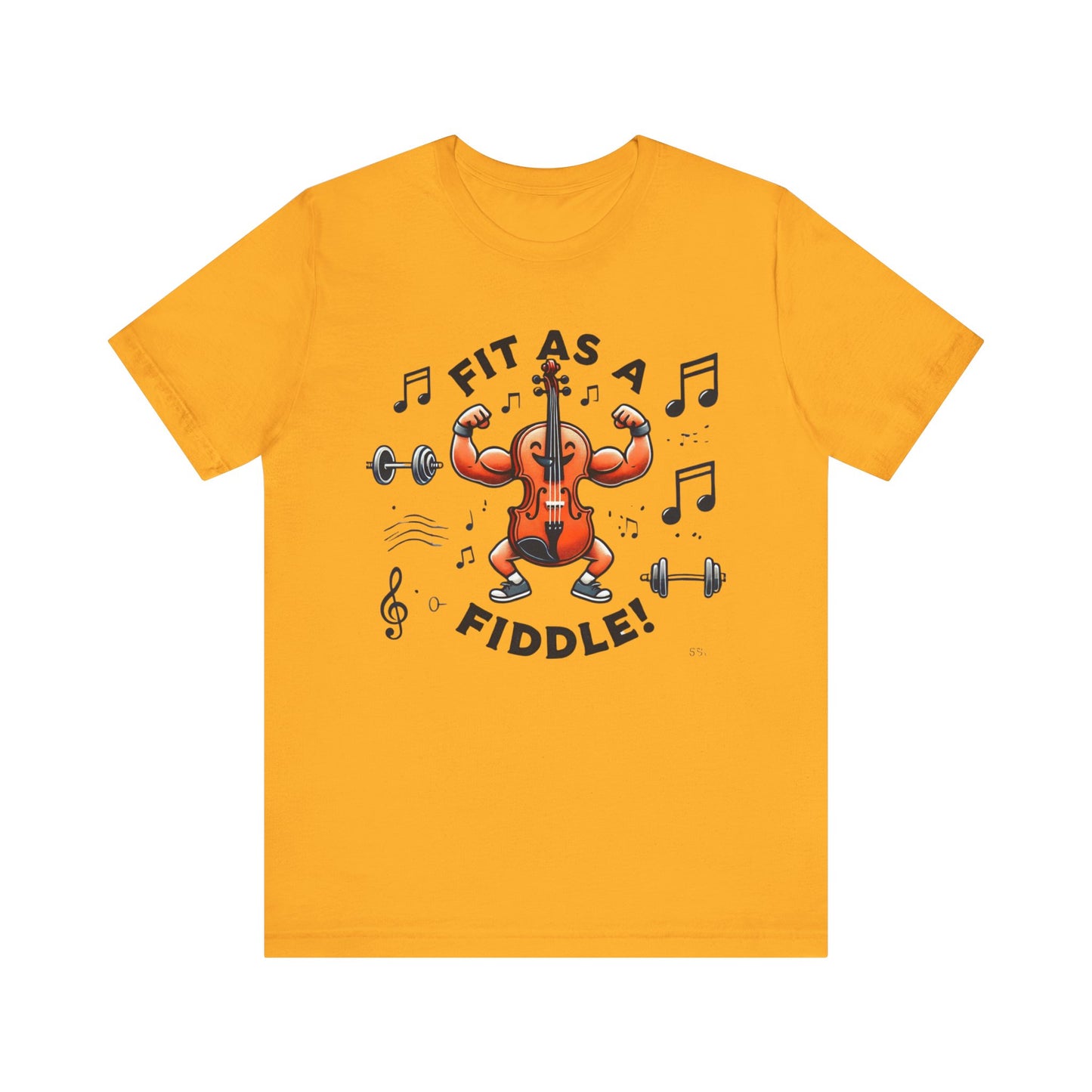 Fit As A Fiddle Unisex Jersey Short Sleeve Tee