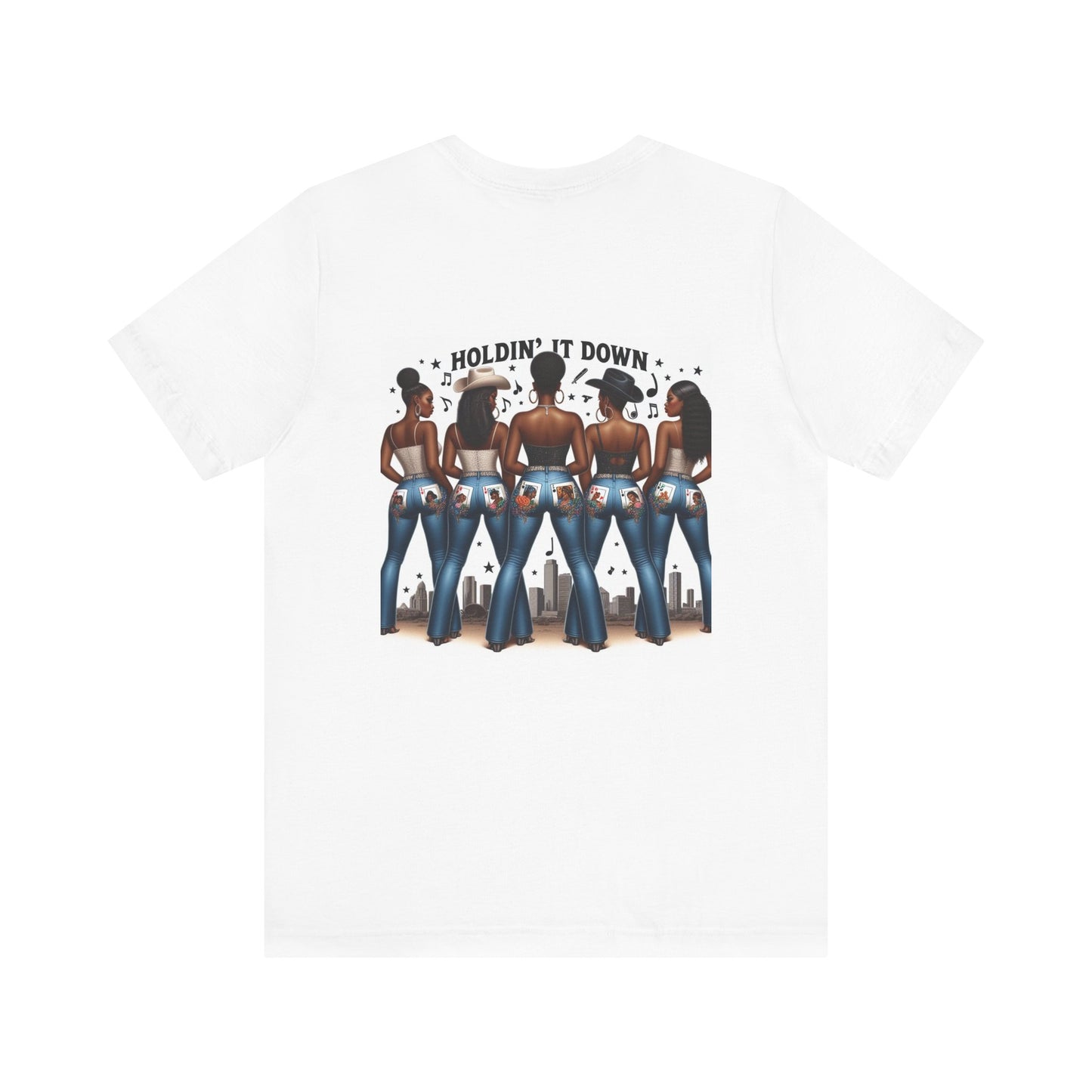 Holdin' It Down - White T Only - 2 Sided Short Sleeve Tee